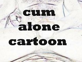 Cum Alone Cartoon