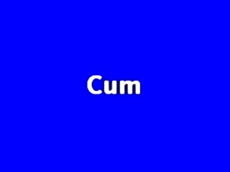 Cum